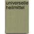 Universelle heilmittel