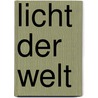 Licht der welt door Ryckenborgh