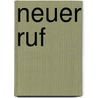 Neuer ruf door Ryckenborgh