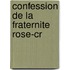 Confession de la fraternite rose-cr