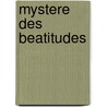 Mystere des beatitudes door Ryckenborgh