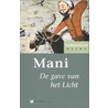 Mani de levende door H. van Oort