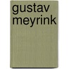 Gustav Meyrink by R. Goud