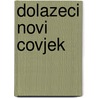 Dolazeci novi covjek by Ryckenborgh