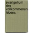 Evangelium des vollkommenen lebens