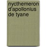 Nycthemeron d'apollonius de tyane door Ryckenborgh