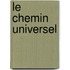 Le chemin universel