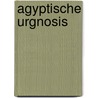 Agyptische urgnosis by Ryckenborgh