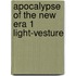Apocalypse of the new era 1 light-vesture