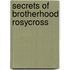 Secrets of brotherhood rosycross