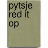 Pytsje red it op by Geartsma