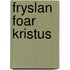 Fryslan foar kristus