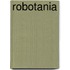 Robotania