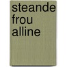 Steande frou alline by Robert Mulder