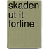 Skaden ut it forline