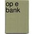 Op e bank