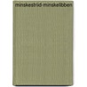Minskestriid-minskelibben by Boer