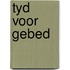 Tyd voor gebed