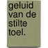 Geluid van de stilte toel.