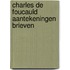 Charles de foucauld aantekeningen brieven