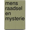 Mens raadsel en mysterie door Lotz