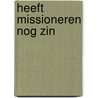 Heeft missioneren nog zin door Lambrechts