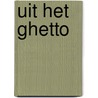 Uit het ghetto by Cornelis