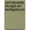 Vernieuwde liturgie en kerkgebouw by Donck