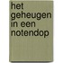 Het geheugen in een notendop