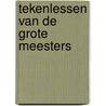 Tekenlessen van de grote meesters by Hale