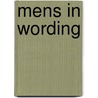 Mens in wording by Bronowski