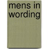 Mens in wording door Bronowski