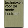 Technieken voor de mode illustrator by Colin Barnes