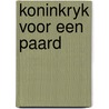 Koninkryk voor een paard door Isenbart