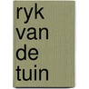 Ryk van de tuin by Crowell