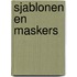 Sjablonen en maskers