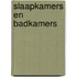 Slaapkamers en badkamers