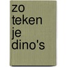 Zo teken je dino's by Robertson