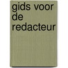 Gids voor de redacteur door Rosemary Rogers