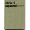 Japans aquarelleren door Siudzinski