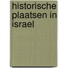 Historische plaatsen in israel door Pearlman
