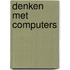 Denken met computers