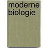 Moderne biologie door Bogen