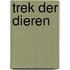 Trek der dieren