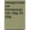 Weegschaal uw horoscoop van dag tot dag door Onbekend
