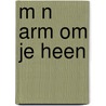 M n arm om je heen door Telkamp