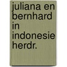 Juliana en bernhard in indonesie herdr. door Elswyk