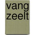 Vang zeelt