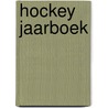 Hockey jaarboek by J.C.F. van Bergen