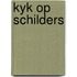 Kyk op schilders